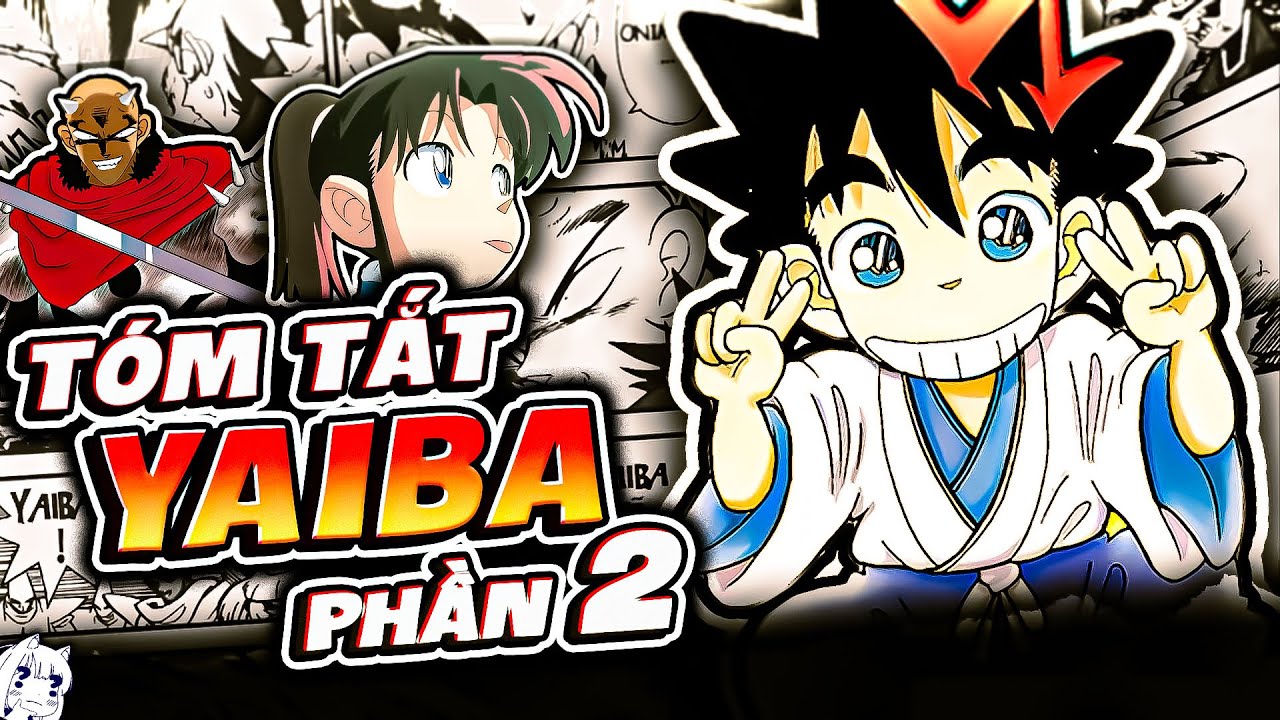 REWIND TUỔI THƠ | T&Oacute;M TẮT TO&Agrave;N BỘ YAIBA PHẦN 2 - KẾT