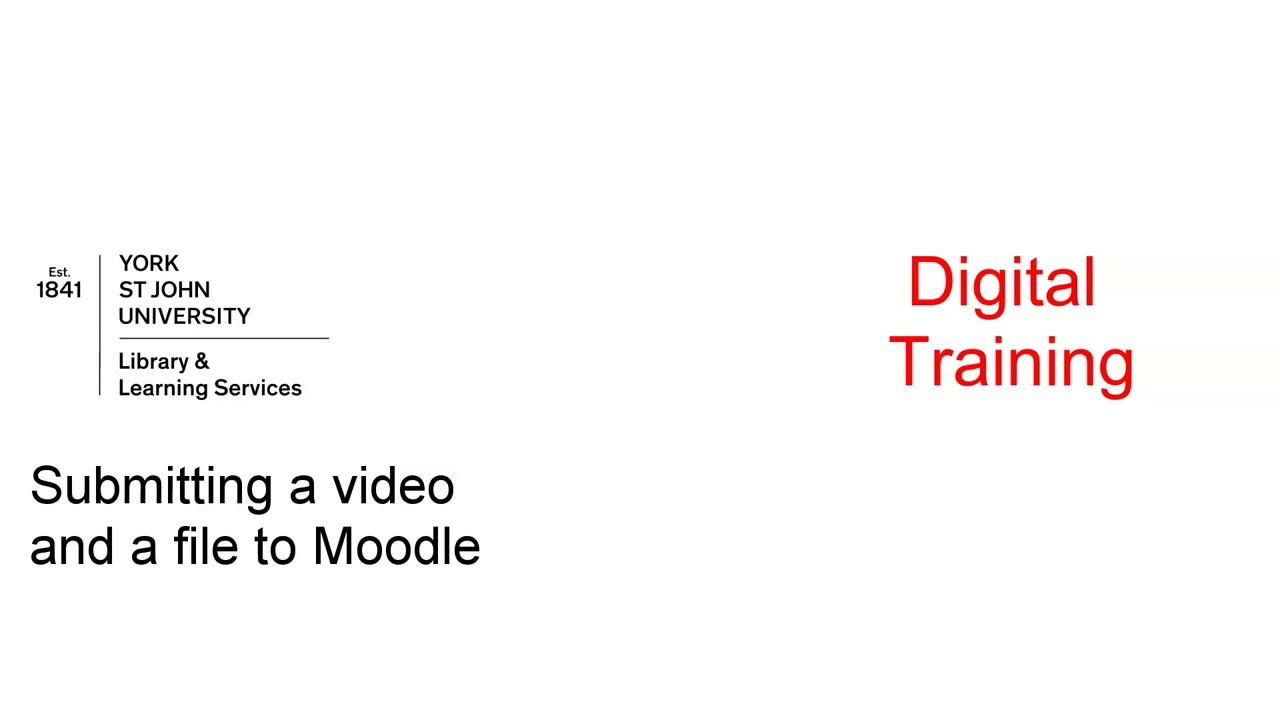 Submitting a video and file to Moodle
