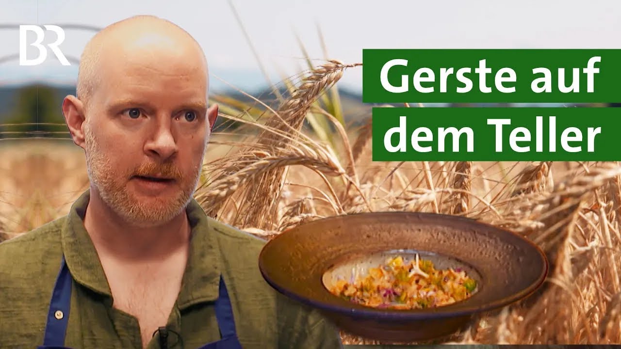 Regionales Lebensmittel Gerste: Getreide als umweltfreundliche Reis Alternative | Unser Land | BR