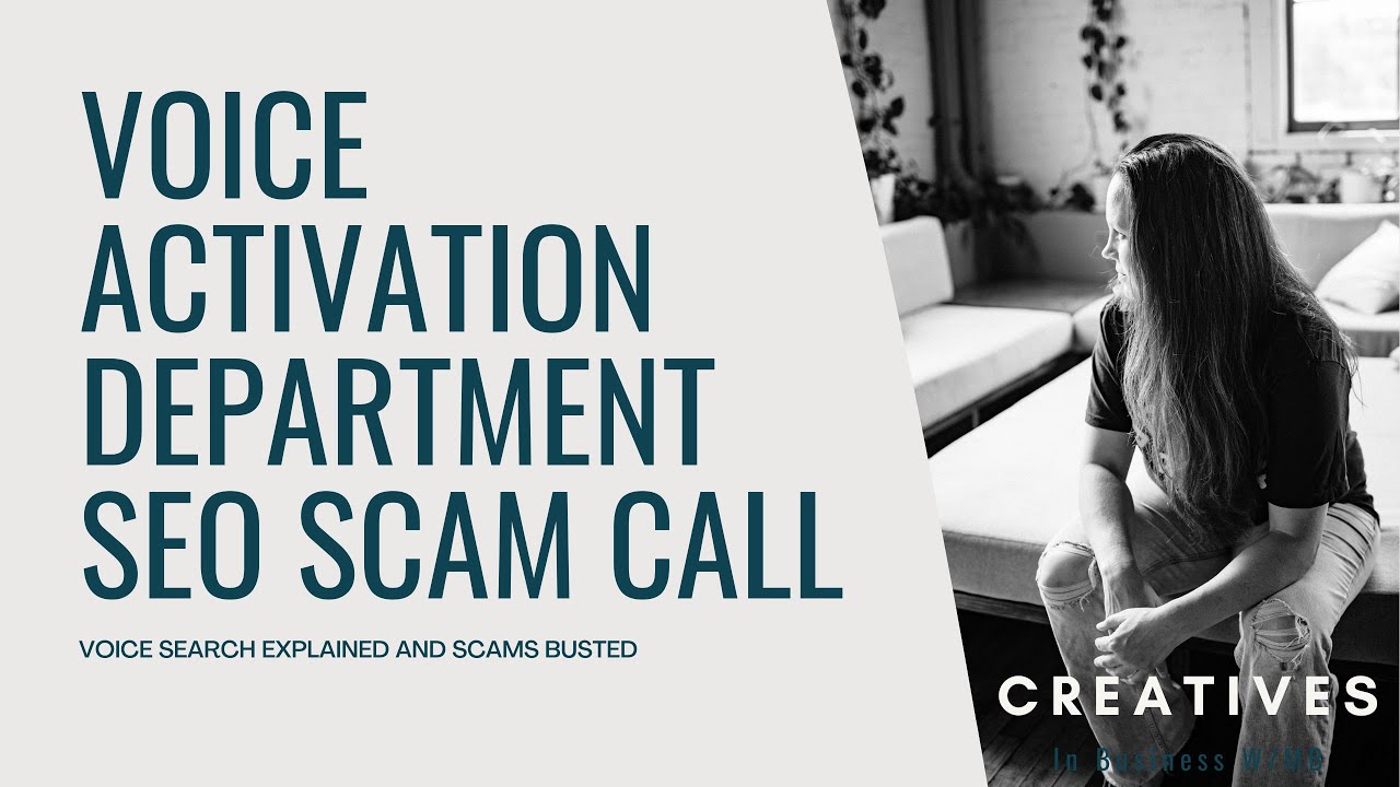 Don't Fall For The Voice Activation Department Scam - SEO Scams Debunked