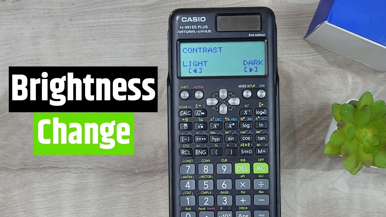 how to increase brightness in casio calculator fx-991es plus | change brightness casio calculator
