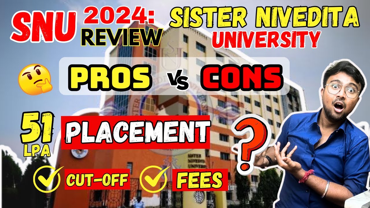 Sister Nivedita University Kolkata: Should I choose?😱51 LPA🔥Fees🔥Cut-off😱Pros/Cons🔥Honest Review😱