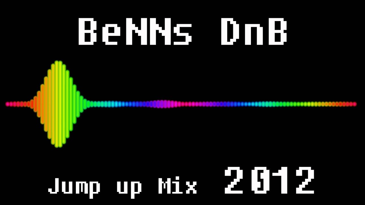 BeNNs - Dirty Jump Up Drum N Bass 2012-1 Hour Set-Slum Dogz,Sub zero,Tantrum desire,original Sin