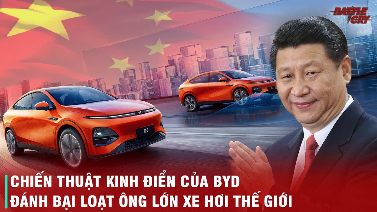 TỪ SAO CHÉP ĐẾN THỐNG TRỊ - XE ĐIỆN TRUNG QUỐC ĐANG ĐE DỌA CẢ NGÀNH CÔNG NGHIỆP Ô TÔ THẾ GIỚI RA SAO