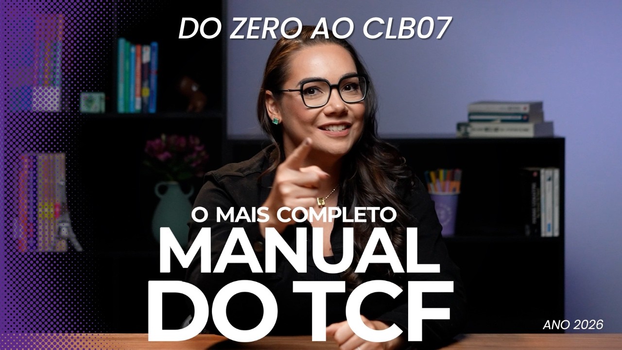 Como 45 Alunos Passaram no TCF na 1ª Tentativa | Guia Completo 2026 da Examinadora