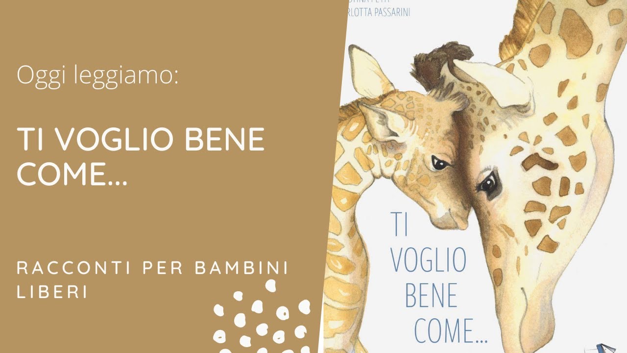 TI VOGLIO BENE come.. | STORIE per BAMBINI | FESTA della MAMMA | 2023