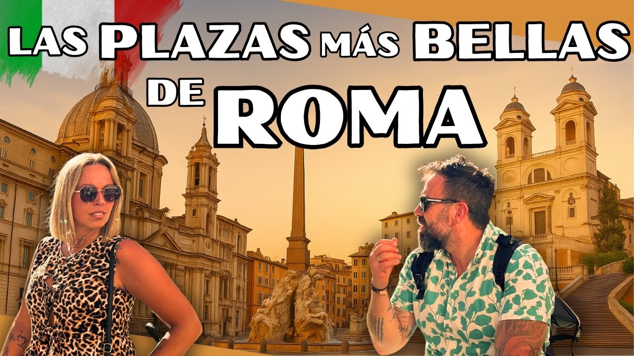 Las 10 PLAZAS ⛲️ Más Famosas de ROMA 🇮🇹 que Debes Visitar
