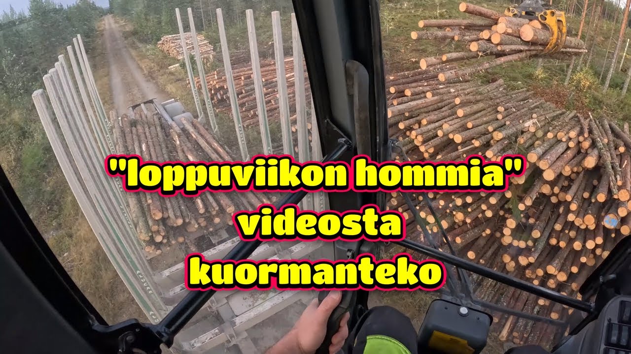 Loppuviikon hommia videosta erillinen kuormanteko video