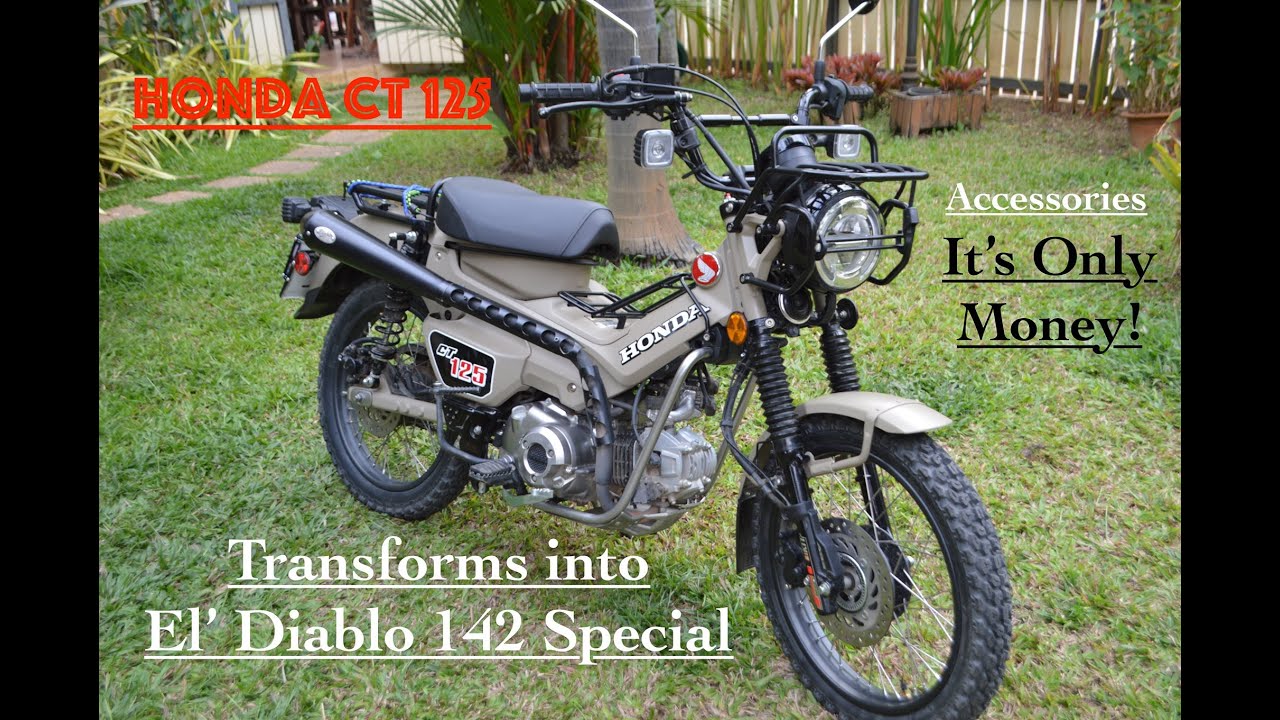 Honda CT 125 Accessories It's Only Money!