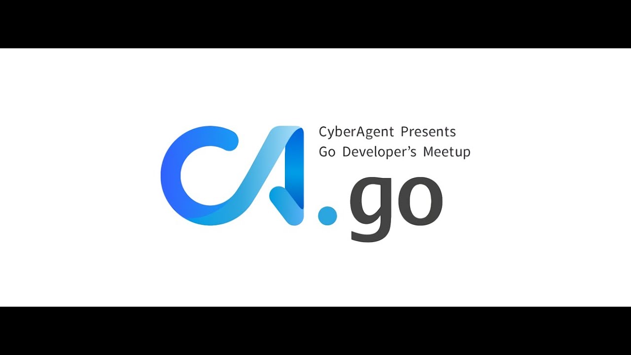 CA.go#17  シニアエンジニアが語るGoの知見