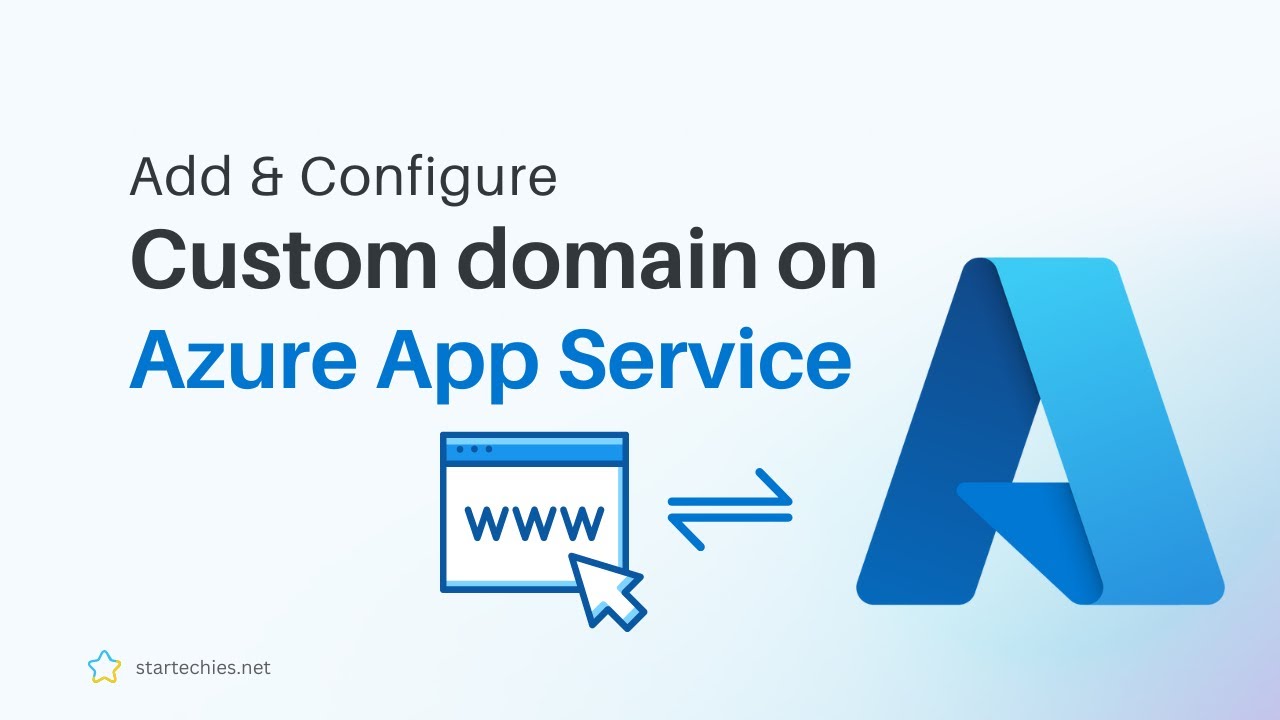 How to Add Custom Domain to Azure App Service | Step-by-Step Tutorial