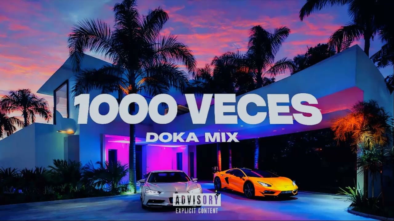 1000 Veces (Cachengue) By Doka Mix