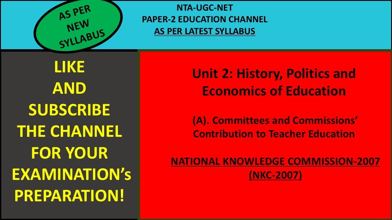 UNIT 2 (a) NATIONAL KNOWLEDGE COMMISSION-2007