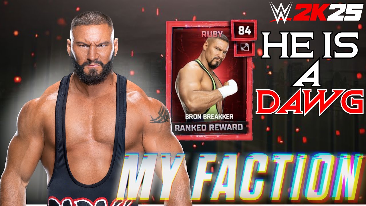 BRON BREAKER IS UNSTOPPABLE IN RANKED MYFACTION WWE2K25