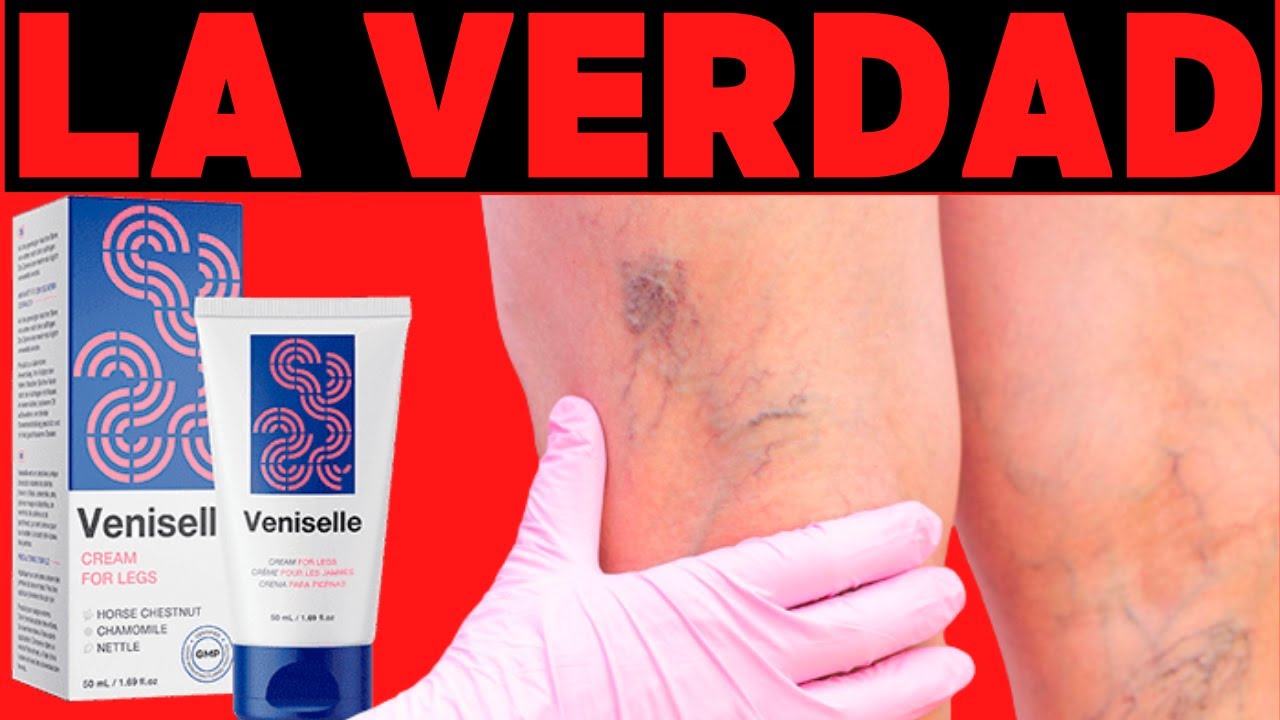 Veniselle, Veniselle ❌ CUIDADO ⚠️Crema Varices Precio!