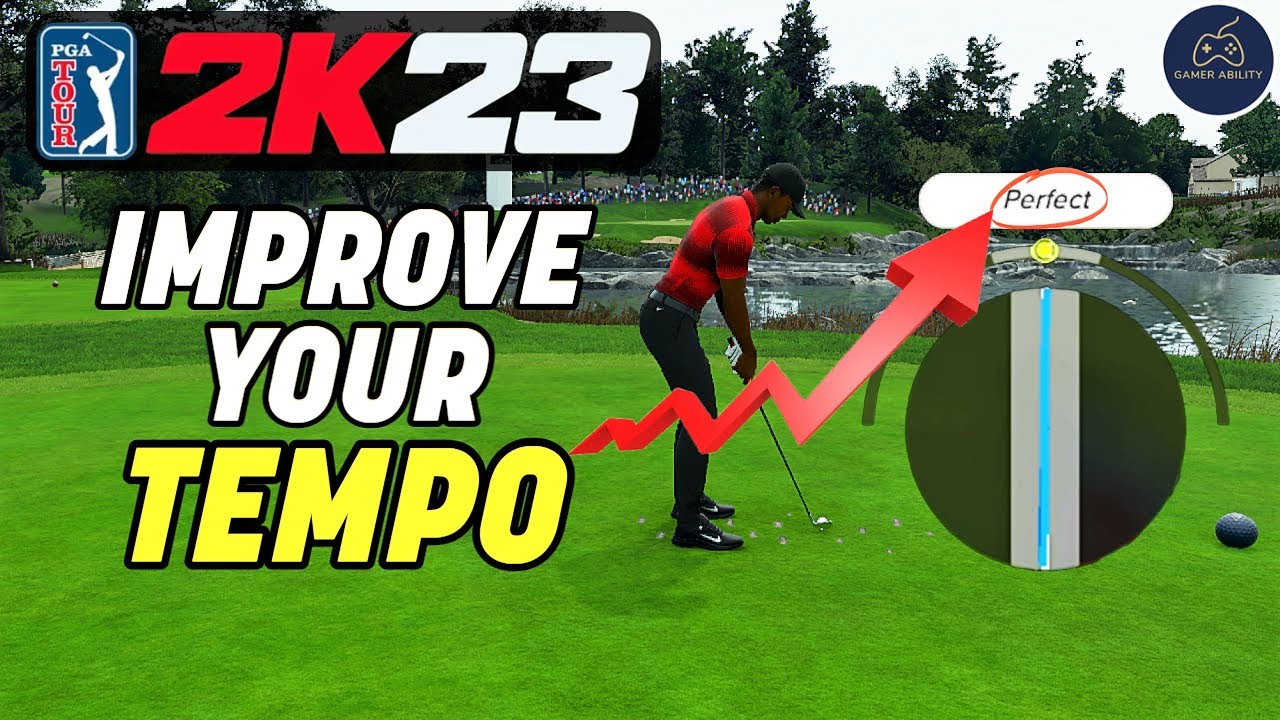 How to Improve TEMPO in PGA TOUR 2K23: the beginners guide