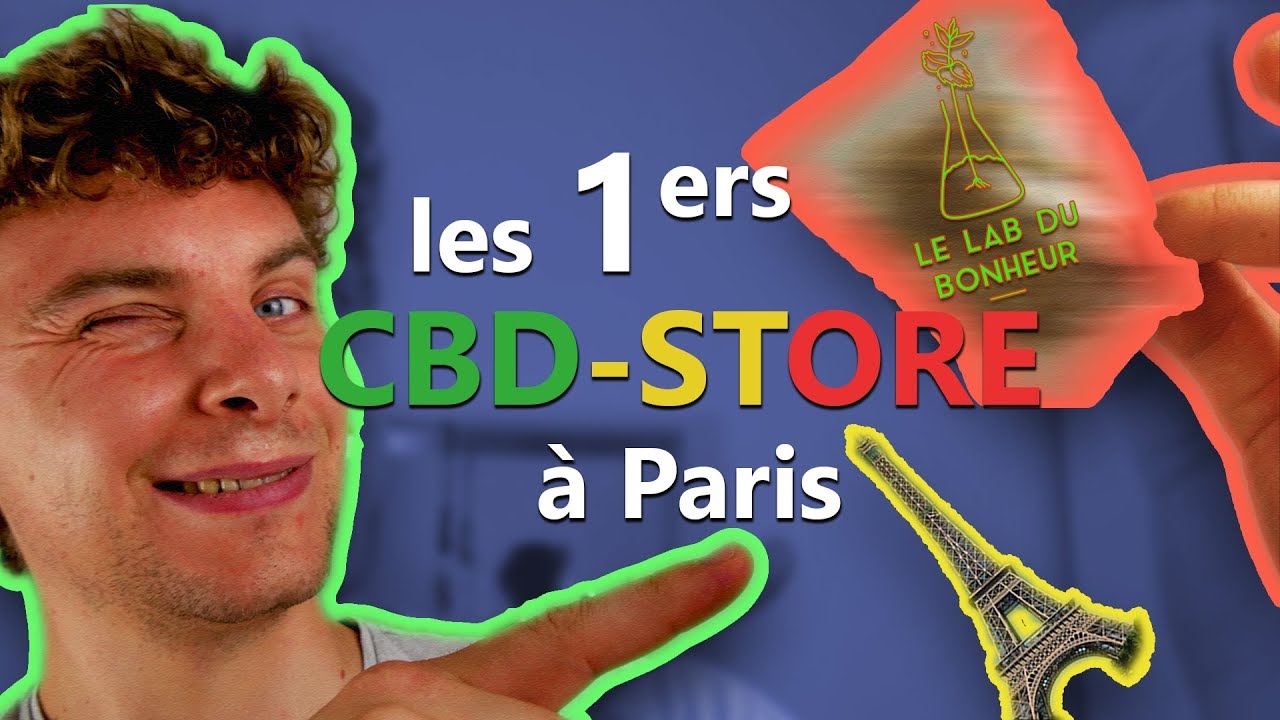 Test du PREMIER CBD-STORE de Paris : Le Lab du Bonheur