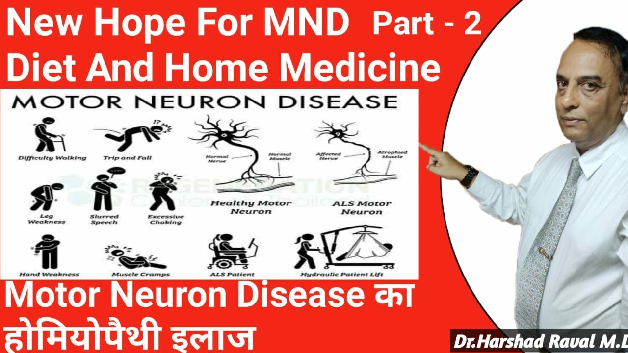 New hope for MND l  Homeopathy Remedy And Homeopathic Medicine For Motor Neuron Disease l info