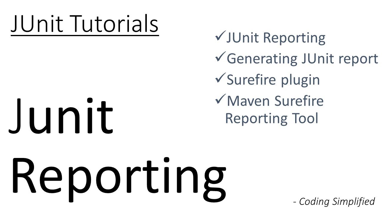 JUnit Reporting - 4: Reporting in JUnit