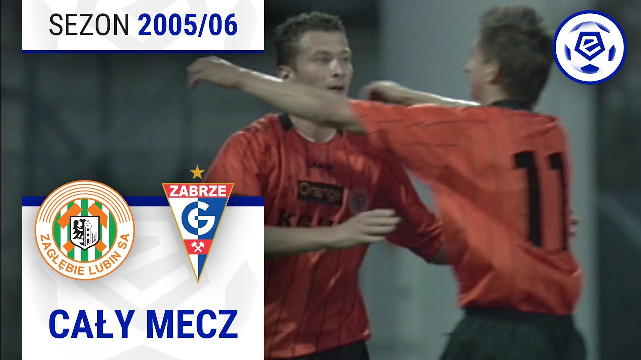 (2/2) Zagłębie Lubin - Górnik Zabrze | CAŁY MECZ | Ekstraklasa 2005/06 | 9. Kolejka