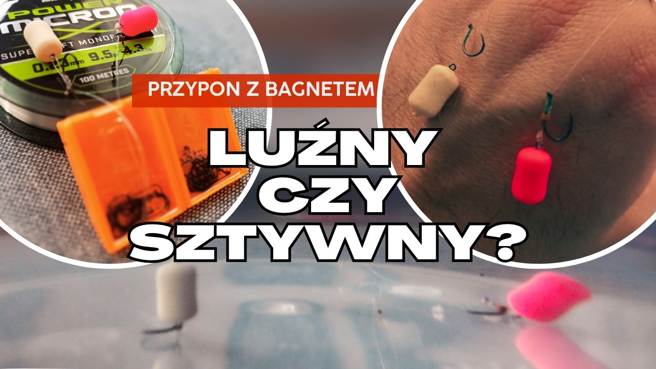 Bagnet na sztywnej pętli vs luźny włos | Który przypon złowi więcej?