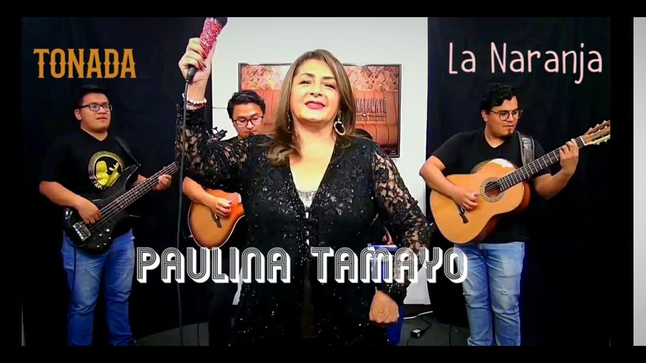 PAULINA TAMAYO - La Naranja - Tonada