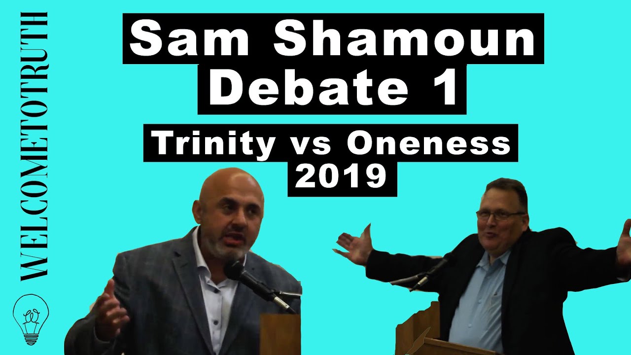 Sam Shamoun Debate 1: EPIC Trinity vs Oneness Doctrine Argument (2019)