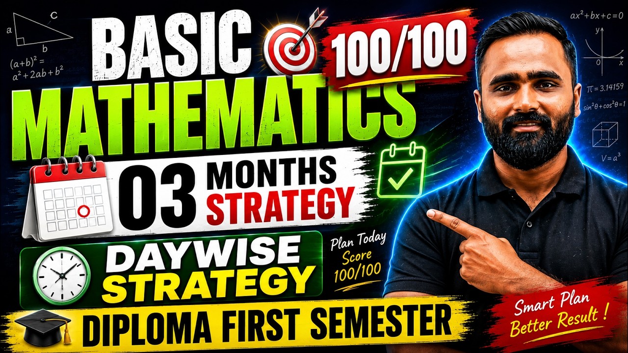Diploma First Semester | Day-wise Strategy | Score 100/100 in Basic Mathematics | Pradeep Giri Sir