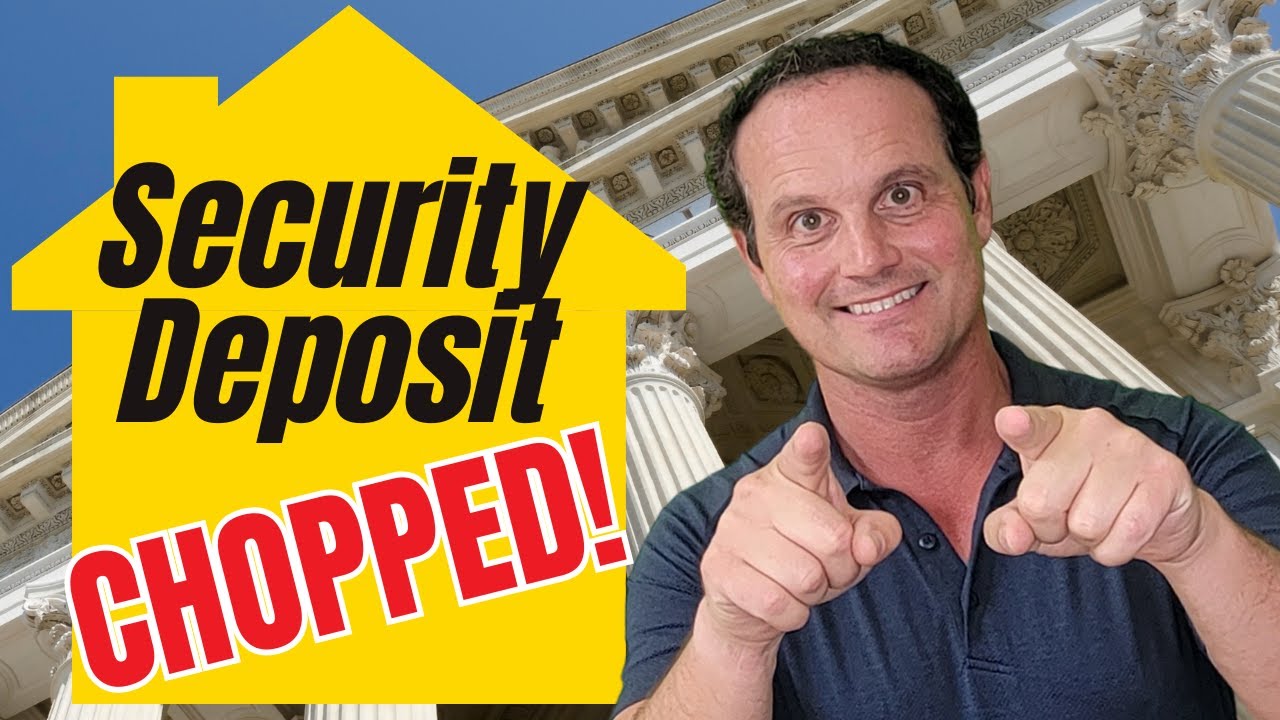NEW! Security Deposits SLASHED for Rentals - Quick Guide to AB 12