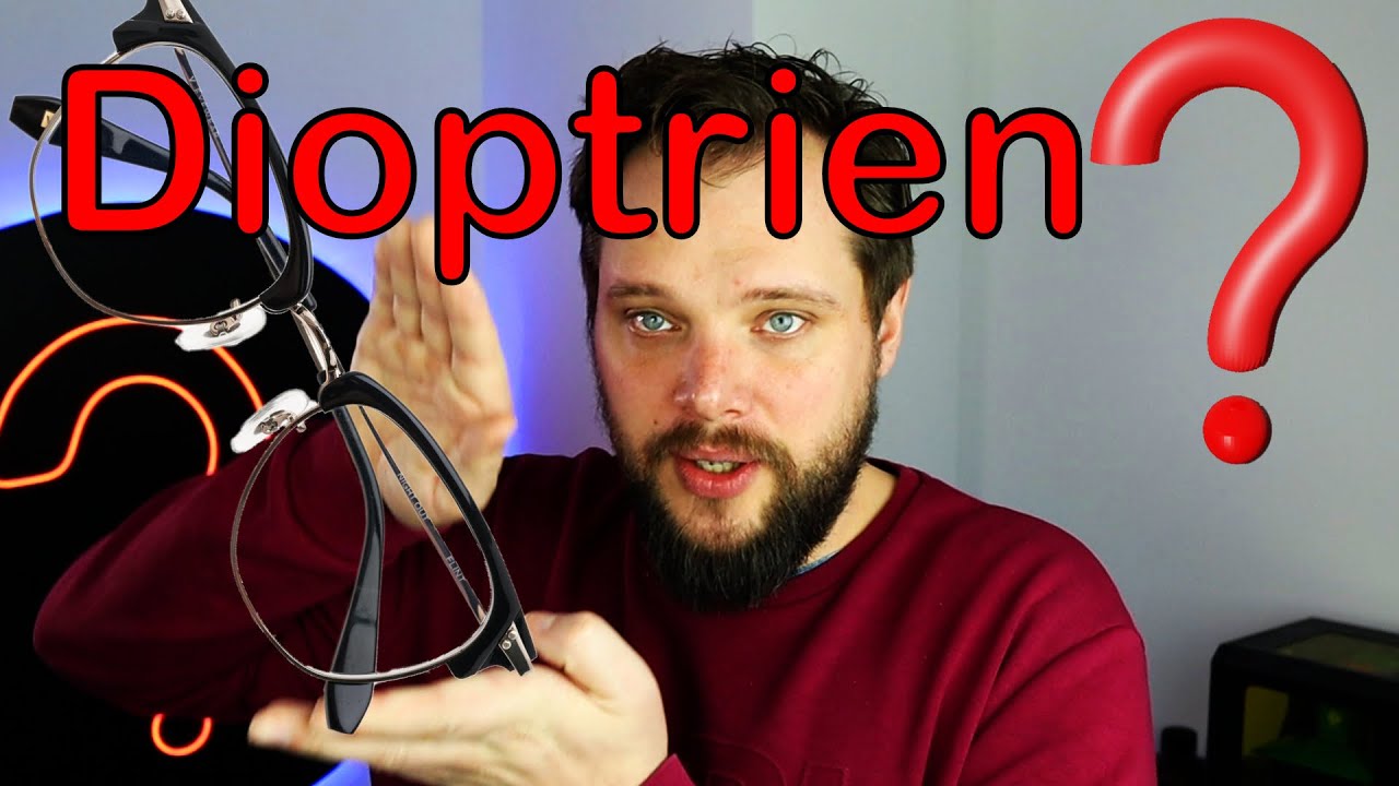 Was sind Dioptrien?
