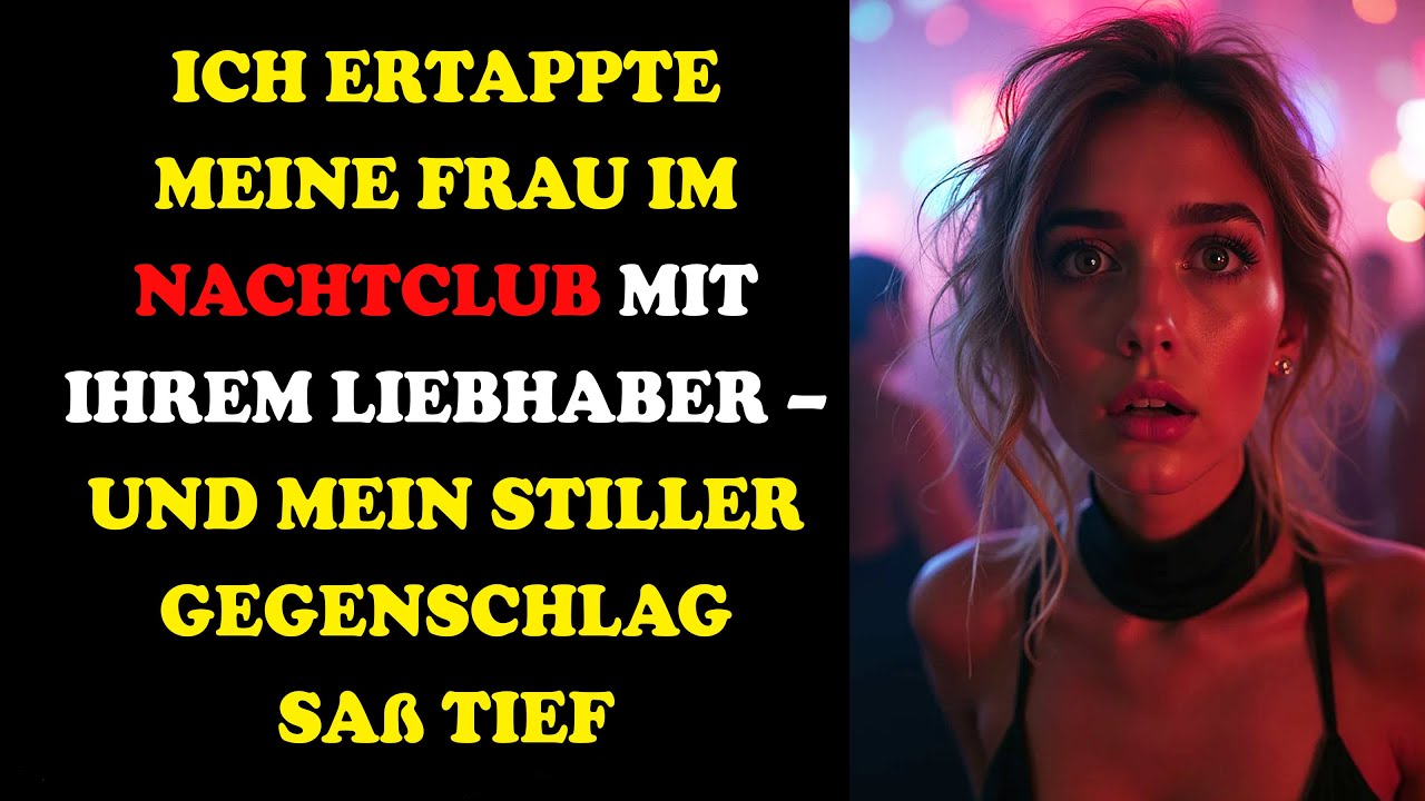 Ich entdeckte meine untreue Frau im Nachtclub &ndash; und &uuml;bte perfekte, stille Rache