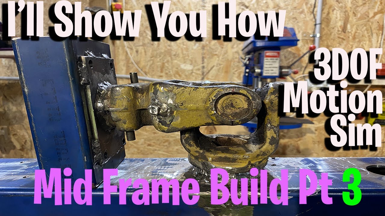 DIY 3.5DOF Motion Simulator Platform Mid Frame Build Pt 3