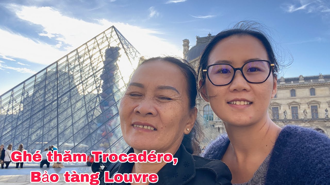 Tham quan Trocadéro,1 giờ lạc trong nghĩa địa vua Bảo Đại đi tàu điện ngầm đến Louvre/cuộc sống pháp