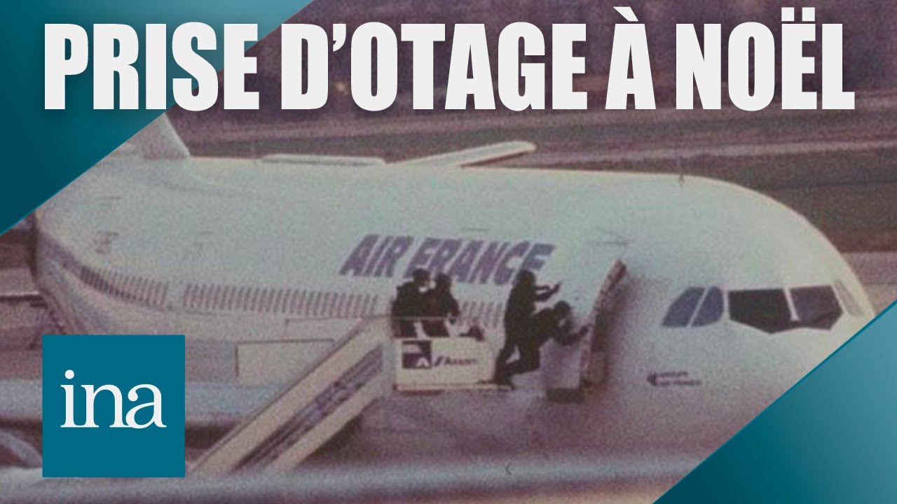 La prise d’otage de Noël 1994 : l’histoire du vol Air France Alger-Paris ✈️💣 | INA Actu