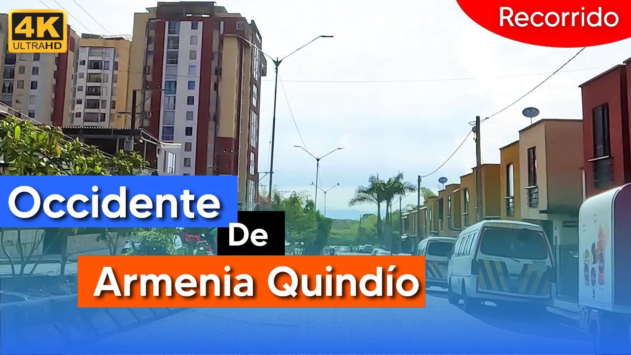 Occidente de Armenia Quindío 2023 | La ciudad milagro de Colombia