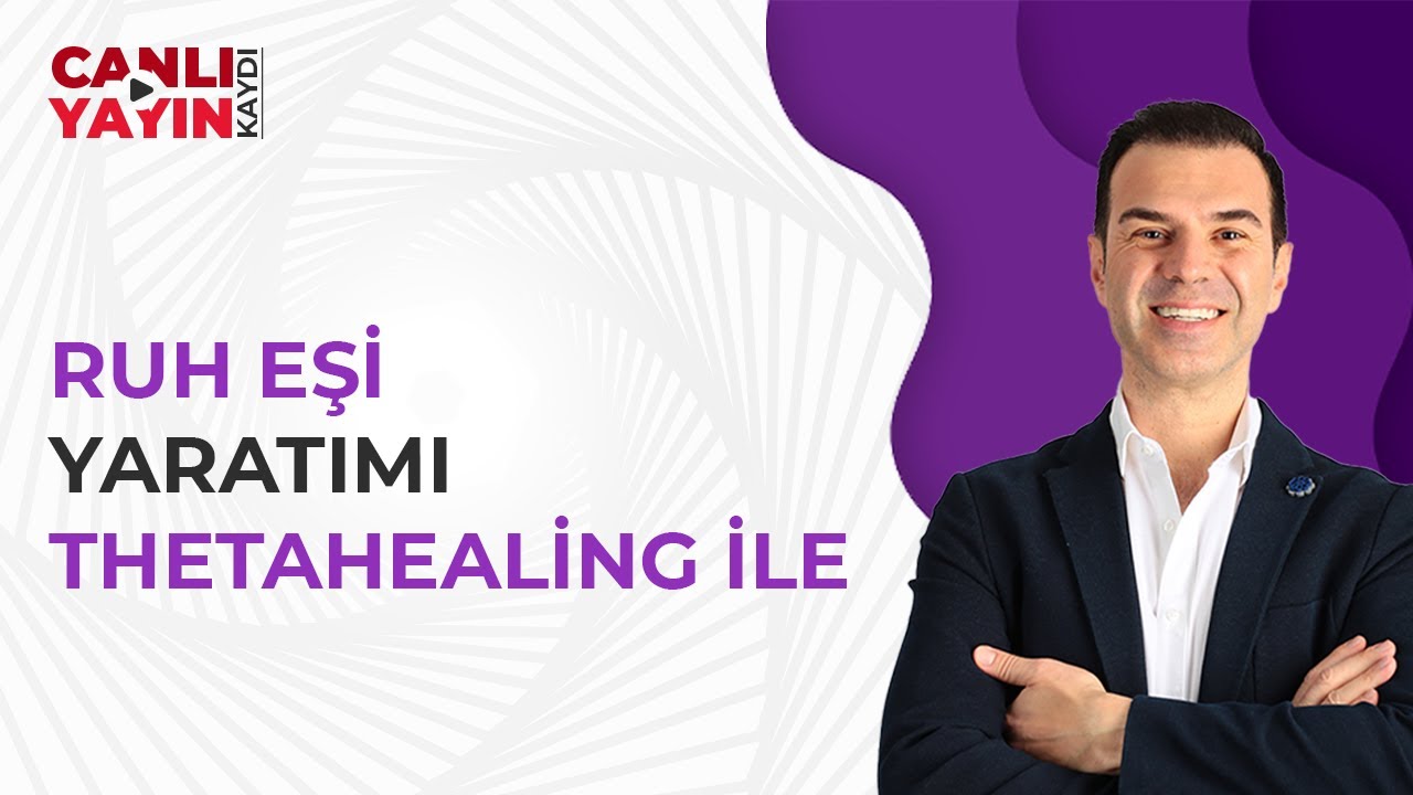 RUH EŞİ YARATIMI THETAHEALİNG İLE
