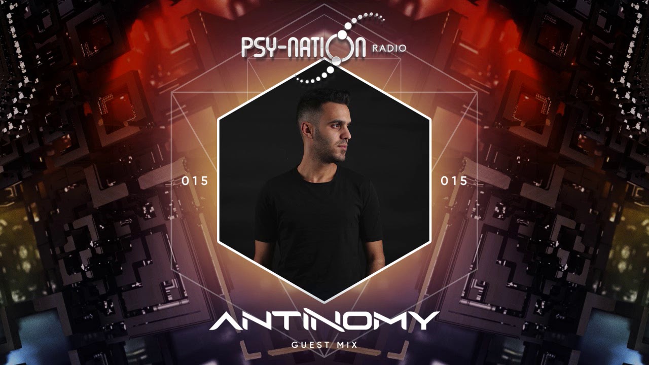Antinomy - Psy-Nation Radio 015 exclusive mix
