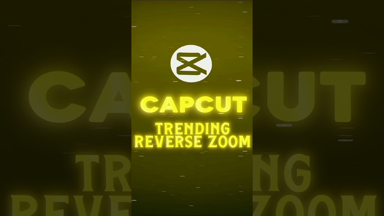 CapCut | Trending Reverse Zoom Tutorial 🔥💀 | #shorts #viral #tutorial