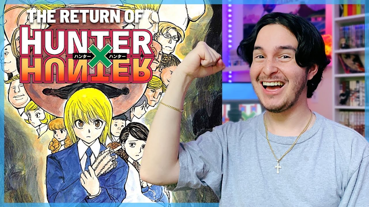 The RETURN of Hunter x Hunter in 2022