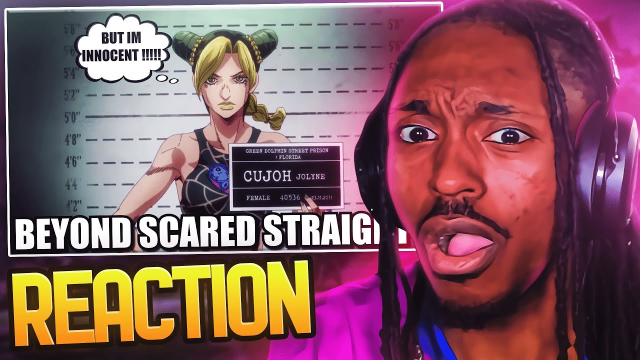 NON JOJO FAN REACTS TO BEYOND SCARED STRAIGHT JOJO EDITION | CJDACHAMP REACTION