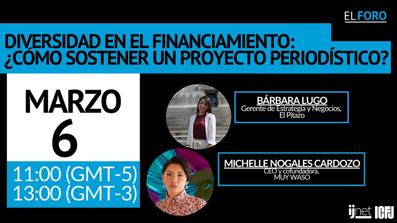 Seminario web 122: Diversidad en el financiamiento. ¿Cómo sostener un proyecto periodístico?