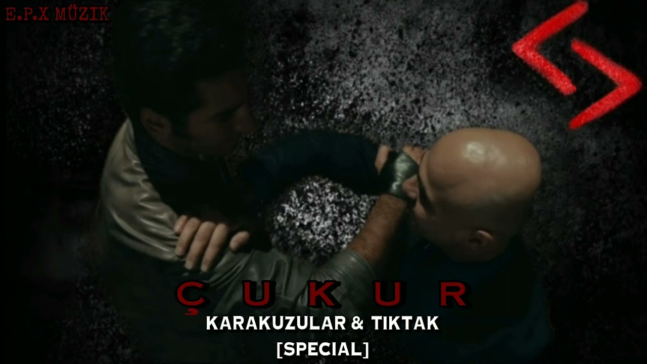 Çukur Müzikleri l Karakuzular & Tik Tak [Special]