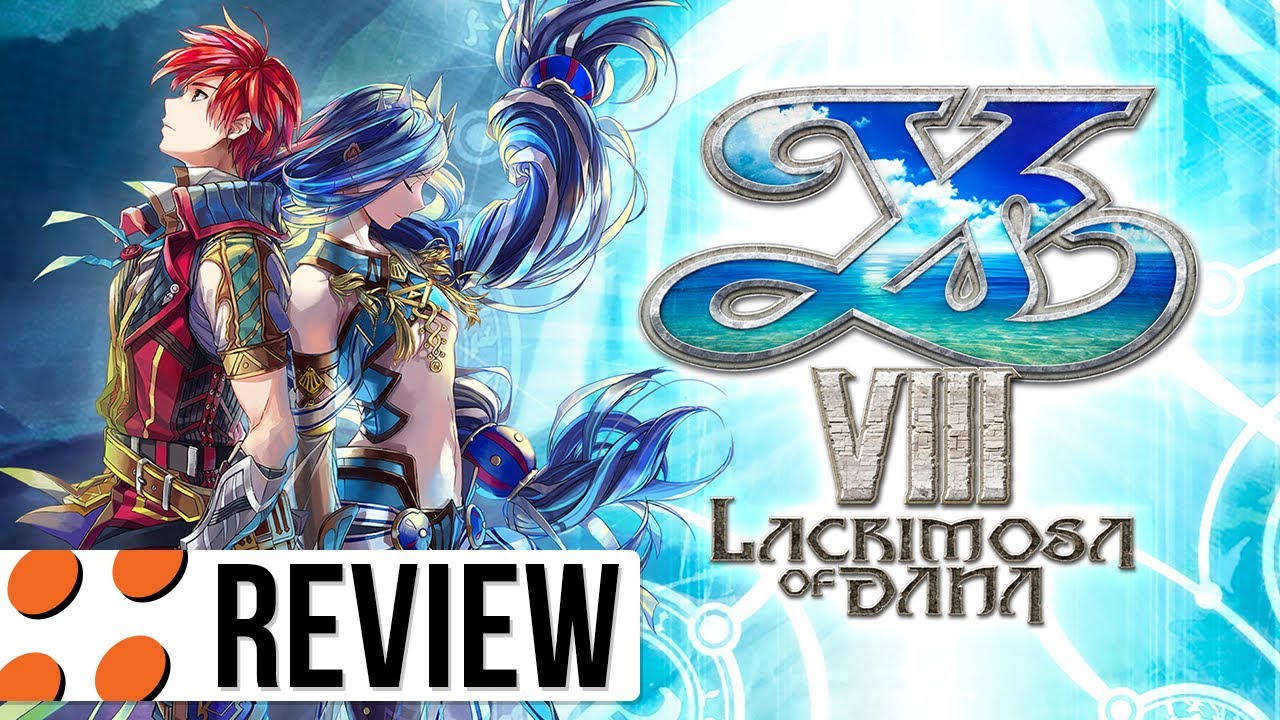 Ys VIII: Lacrimosa of DANA for PC Video Review