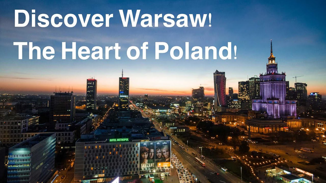Warsaw – The Heart of Poland: A Travel Guide to the Capital