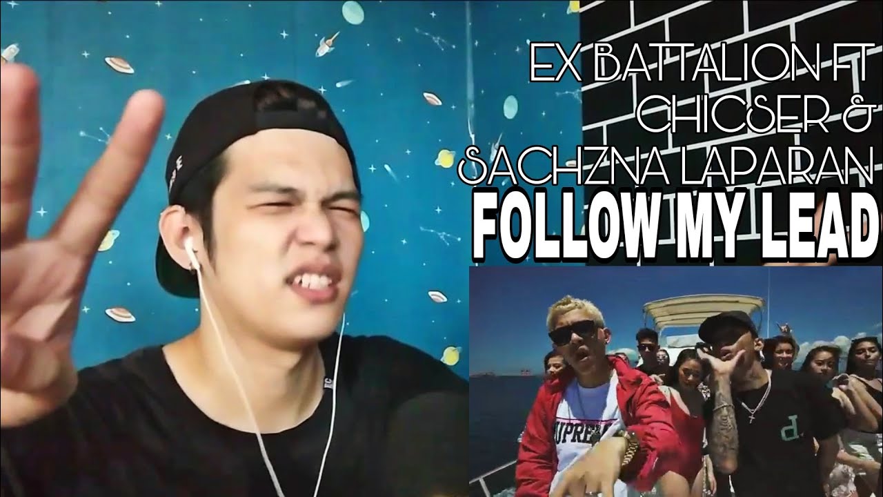 Ex Battalion - Follow My Lead Ft. Chicser & Sachzna Laparan (CLASSIC MONDAY) REACTION!!!