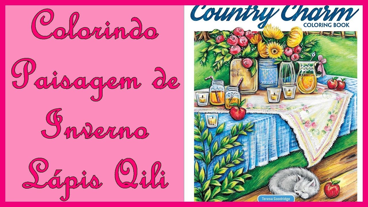 Colorindo Paisagem de Inverno - Country Charm Coloring Book - #teresagoodridge - Qili 120 Cores
