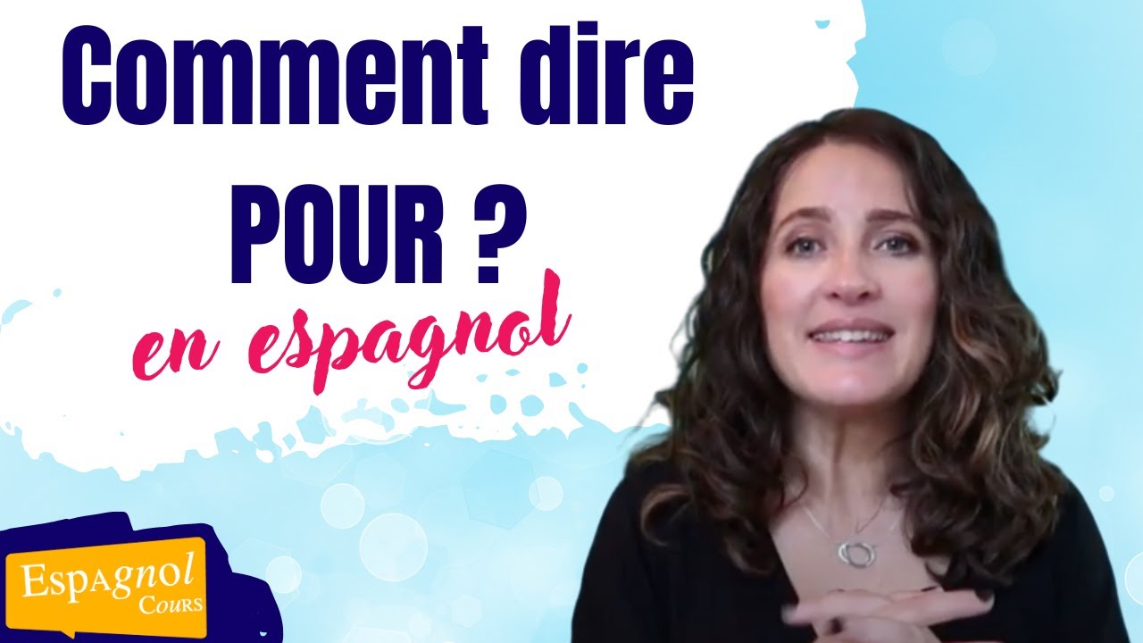 Quand utiliser por ou para en espagnol?