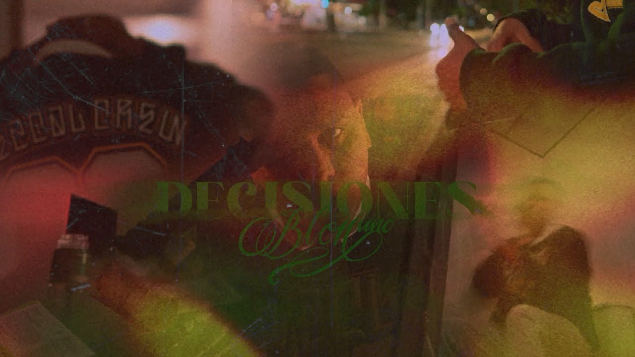 DECISIONES - BlonUno (Video Oficial)