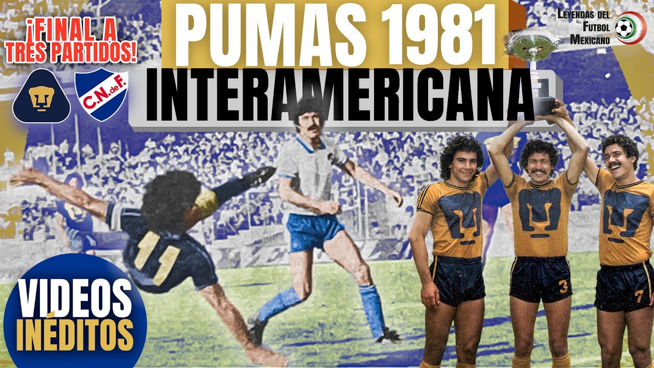 NUNCA lo has visto: PUMAS CAMPEÓN de la Copa INTERAMERICANA 1981 vs NACIONAL 🏆 Hugo, Tuca, Manzo