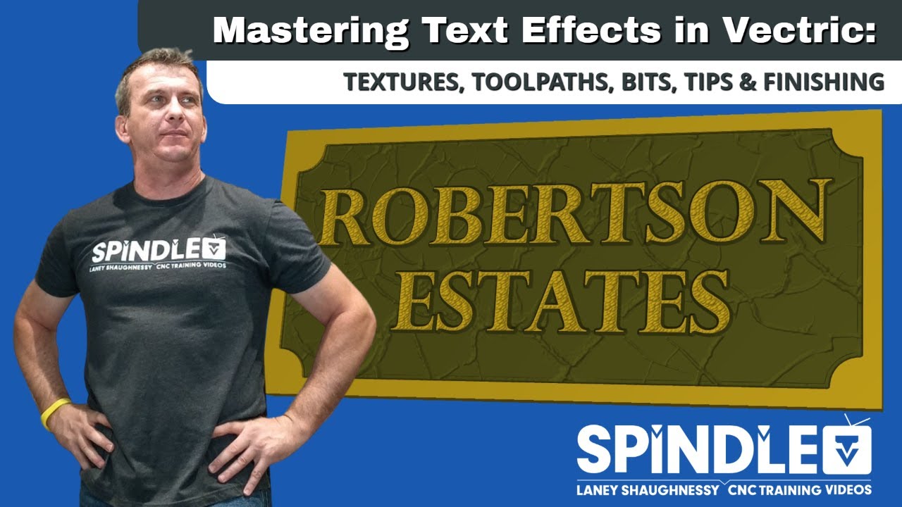 Mastering Text Effects in Vectric: Creative Projects Using VCarve & Aspire